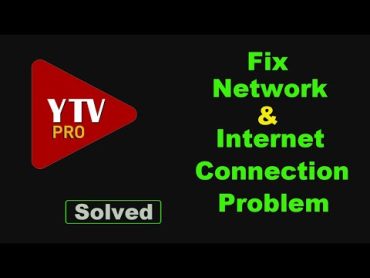 Fix YTV PRO App Network & No Internet Connection Error Problem Solve in Android