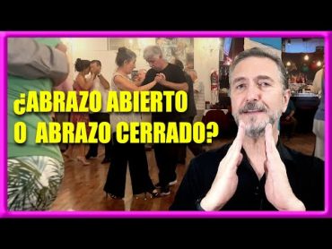 🤗 ¿BAILAR TANGO CON ABRAZO ABIERTO O CON ABRAZO CERRADO?  Cultura de milonga