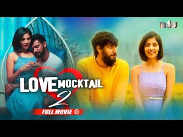 Love Mocktail 2 Full Movie Hindi Dubbed  Darling Krishna, Milana Nagaraj, Amrutha Iyengar