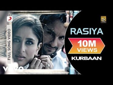 Rasiya Full Video  KurbaanKareena Kapoor, Saif Ali KhanShruti PathakSalimSulaiman