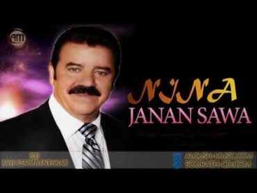 Janan Sawa Nina جنان ساوه نينا