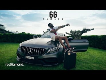 Samara  6G (Official Music Video)