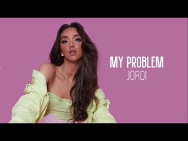 Jordi  "My Problem" (OFFICIAL VISUALIZER)