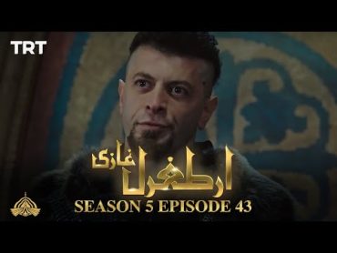 Ertugrul Ghazi Urdu  Episode 43  Season 5