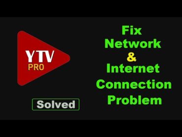 Fix YTV Player PRO App Network & No Internet Connection Error Problem Solve in Android