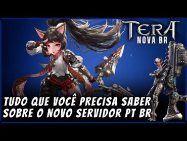 Tudo sobre o NOVA TERA ONLINE servidor PT BR  Conversei com os ADM e me contaram tudo