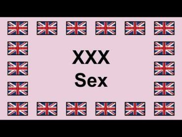 Pronounce XXX SEX in English 🇬🇧