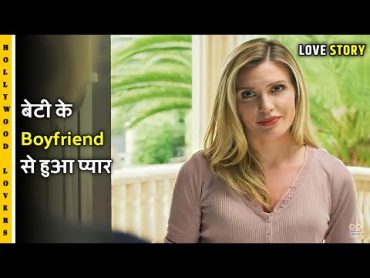 My Girlfriend&39;s Mom Milk 2017 Movie Explained in Hindi Urdu Summarized हिन्दी by Hollywood Lovers