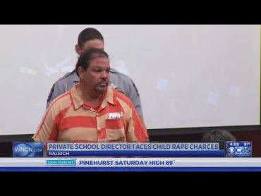 Raleigh prep academy operator faces 12 child sex charges, receives $5M bond