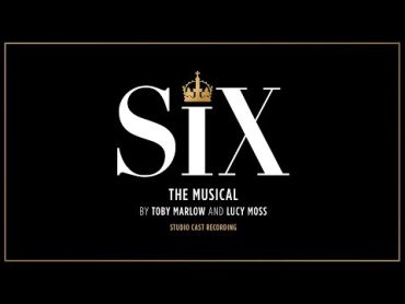 SIX the Musical  Get Down (from the Studio Cast Recording)