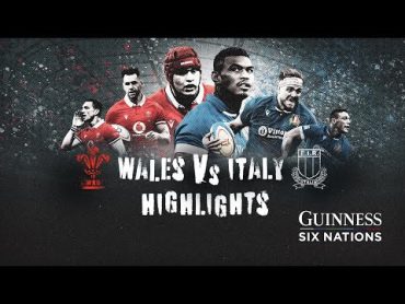 HIGHLIGHTS  Wales vs Italy  2024 Six Nations