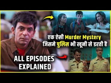 Sunflower Season 1 All Episodes Explained in Hindi  Sunflower Season 1 Recap in Hindi