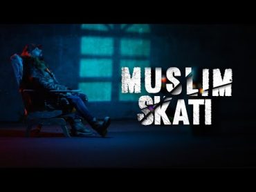 Muslim  SKATI (Official Video) مسلم ـ سكاتي