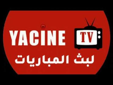 لمشاهدة Yacine TV premium تحميل تطبيق المباريات و جميع القنوات والمسلسلات على هاتفك مجانا yacinetv