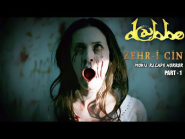 Movie Recaps  Dabbe 5: Curse of the Jinn (2014) Part 1  Horror Recaps