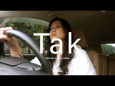 Danilla  Tak (Official Music Video)