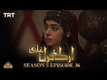 Ertugrul Ghazi Urdu  Episode 36  Season 5