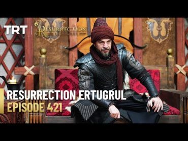 Resurrection Ertugrul Season 5 Episode 421