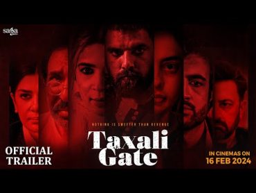 Taxali Gate (Official Trailer) Ayesha Omar, Yasir Hussain  Pakistani Movie  Rel. 16th Feb, 2024