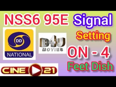 how to set nss6 95e on 4 feet dish  Signal Setting  channel list  2024