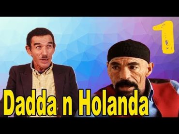 Film Dadda n Holanda v1   فيلم دادا ن هولاندا