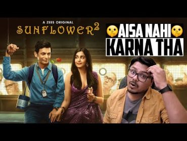 Sunflower Season 2 Web Series Review  Yogi Bolta Hai