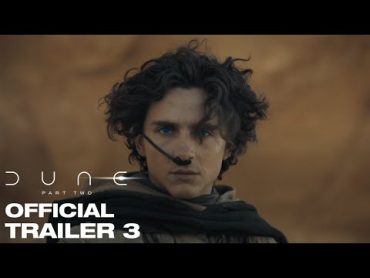 Dune: Part Two  Official Trailer 3