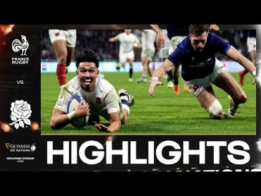 HIGHLIGHTS  FRANCE V ENGLAND  2024 MENS GUINNESS SIX NATIONS