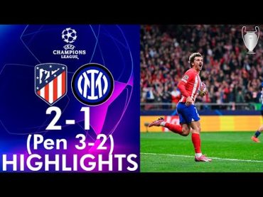 Atletico Madrid vs Inter 21 Pen 32 Highlights Goals  Champions League 23/24