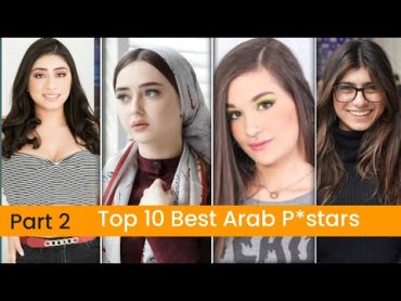 Top 10 Best Arab Prnstars Part 2  Top P*stars from Arab Ethnicity