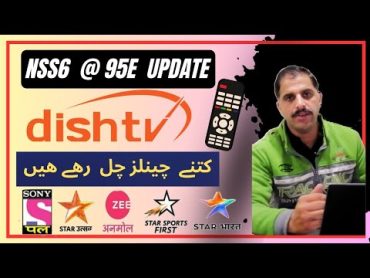 Nss6 /Dish TV @ 95E Dish Setting & New Update 2023