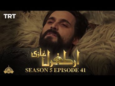 Ertugrul Ghazi Urdu  Episode 41  Season 5