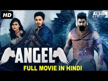 ANGEL  Full Movie Hindi Dubbed  Superhit Blockbuster Hindi Dubbed Full Action Romantic Movie