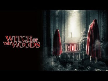 Witch of the Woods (2022)  Full Horror Movie  Douglas Rouillard  Bryn Berg