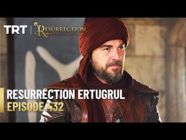 Resurrection Ertugrul Season 5 Episode 432