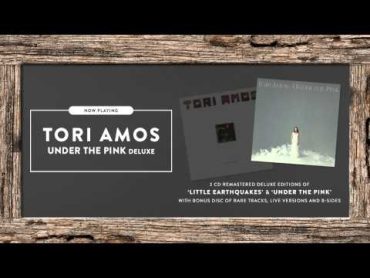 Tori Amos  "Under The Pink" (Official Full Album Stream)