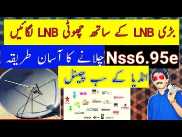 Nss6 95e Dish Setting 2022: How to set the Frequency: Nadeem DTH