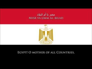 National anthem of Egypt (Arabic/English)  بلادي، لك حبي و فؤادي