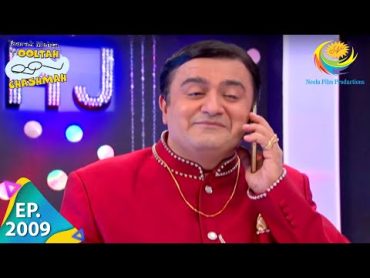 Taarak Mehta Ka Ooltah Chashmah  Episode 2009  Full Episode