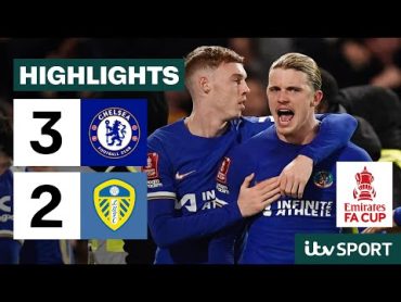 HIGHLIGHTS  Chelsea vs Leeds  FA Cup  ITV Sport