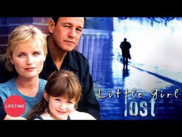 Little Girl Lost 2024  Full movie  Lifetime moives  based on a true story