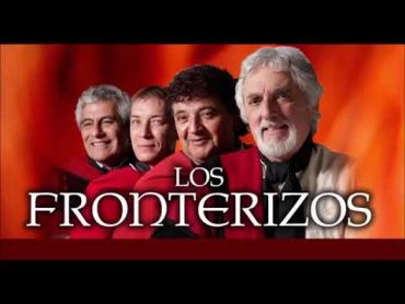 Los Fronterizos La Lopez Pereyra