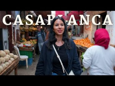 CASABLANCA, MOROCCO: A CITY OF CONTRASTS  Morocco’s RAWEST City 🇲🇦