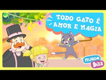 Mundo Bita  Todo Gato é Amor e Magia