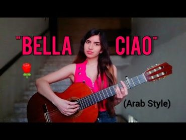 "Bella Ciao" (cover) BUT.. Arab Style💃🌹[Arab Girl Version]