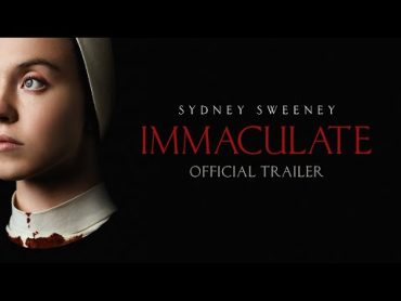 IMMACULATE  Official Trailer  In Cinemas March 22