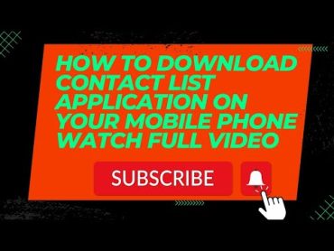 How to download contact list application on your mobile phone watch full video