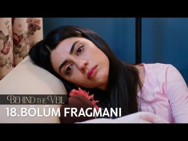 Gelin 18. Bölüm Fragmanı  Behind the Veil 18 Promo