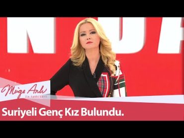 Suriye göçmeni genç kız bulundu.  Müge Anlı İle Tatlı Sert 16 Kasım 2020