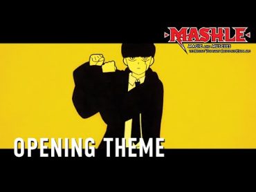 MASHLE: MAGIC AND MUSCLES The Divine Visionary Candidate Exam Arc  OPENING THEME